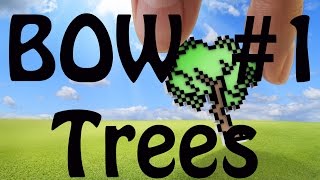 B.O.W. #1 Trees in the Forest