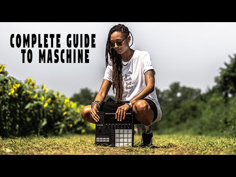 Complete Guide to MASCHINE: Course Introduction for Music Producers