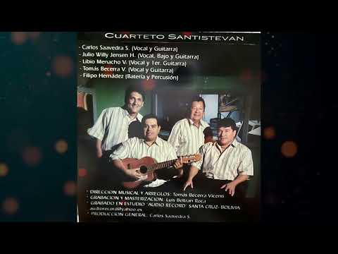 Santa Cruz de mi añoranza ( Cuarteto Santistevan)