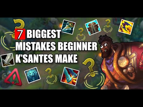 7 BIGGEST Mistakes K'Sante Beginners Make!