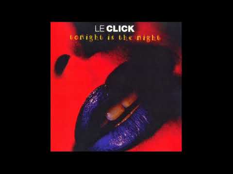 Le Click - Tonight Is The Night (Fluid Mix) 1994