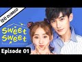 Sweet Sweet Episode 1 In Hindi Dubbed | New Chinese Drama In Hindi Urdu Dubbed | New Korean Drama