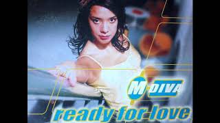 M-Diva - Ready for love (Orphean Mix)