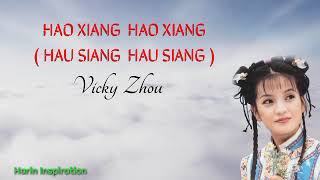 Download lagu hao xiang hao xiang - hau siang hau siang ( vicky zhou ) mp3