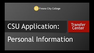 CSU Application: Personal Information