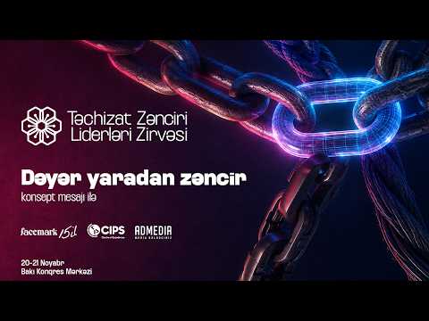 Təchizat Zənciri Liderləri Zirvəsi 2026