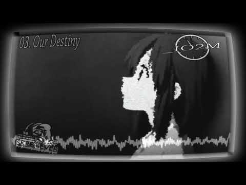 [IO2M] 03. Diabarha - Our Destiny