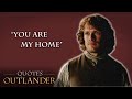 Jamie's Most Romantic Quotes! | Outlander