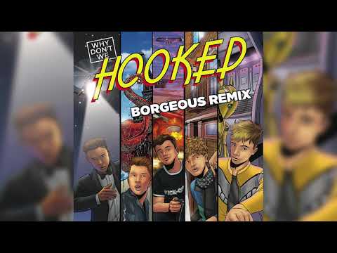 Why Don't We - Hooked (Borgeous Remix) [Official Audio] Video