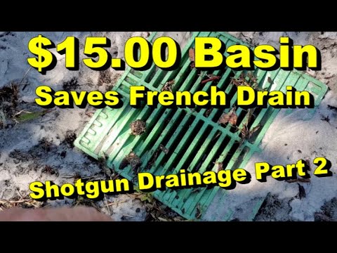 $15.00 Catch Basin Saves the System! Shotgun French Drain - Best Drainage System part 2