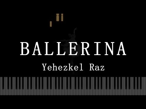 Ballerina - Yehezkel Raz (Piano Tutorial)
