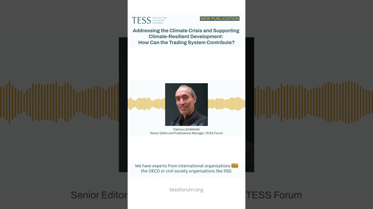 TESS Publication: How can the trading system help address the #climate crisis?