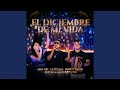 El Diciembre de Mi Vida