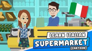 IN THE SUPERMARKET 🇮🇹 LEARN ITALIAN
