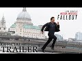 MISSION IMPOSSIBLE FALLOUT Official Trailer