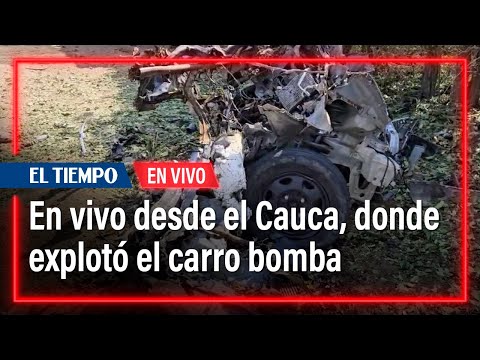 En vivo, desde Miranda, Cauca, donde explotó el carro bomba
