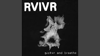 Bicker/Breathe
