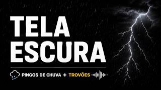 8 HORAS ⛈️ CHUVA MUITO FORTE + MUITOS TROVÕES | TELA PRETA PARA DORMIR 😴