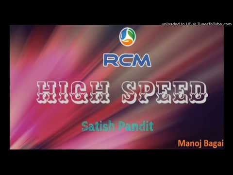 High Speed # Satish Pandit # RCM Business
