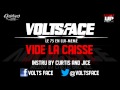 VOLTS FACE - VIDE LA CAISSE 