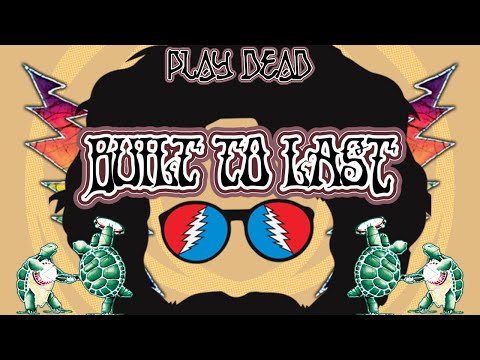 Built To Last - Grateful Dead