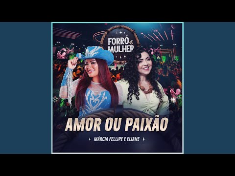 Amor ou Paixão (Ao Vivo)