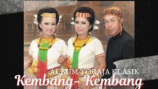 Download lagu SARRO MALI' LAKO KABORO - ALBUM KLASIK TORAJA || KEMBANG-KEMBANG mp3