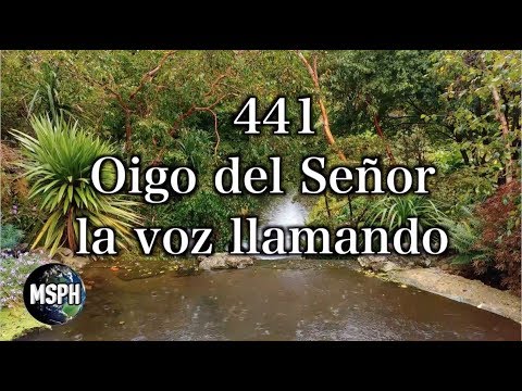 HA62 | Himno 441 | Oigo del Señor la voz llamando
