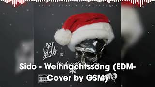Sido - Weihnachtssong (EDM-Cover by GSM) [Official Audio]