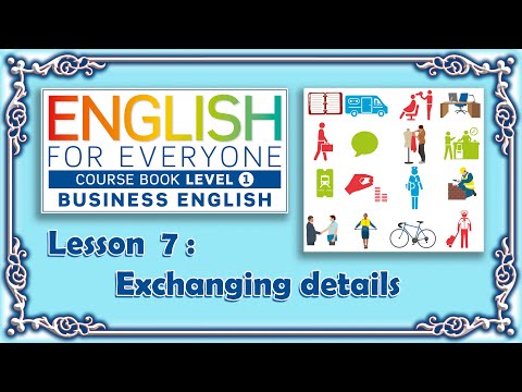Lesson07 English for Everyone BUSINESS ENGLISH COURSE BOOK LEVEL