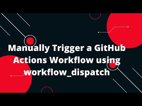 Github Actions Tutorial 10 Manually Trigger A Github Actions Workflow Using Workflow_dispatch