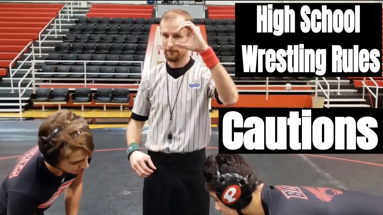 High School Wrestling rules #6: Cautions