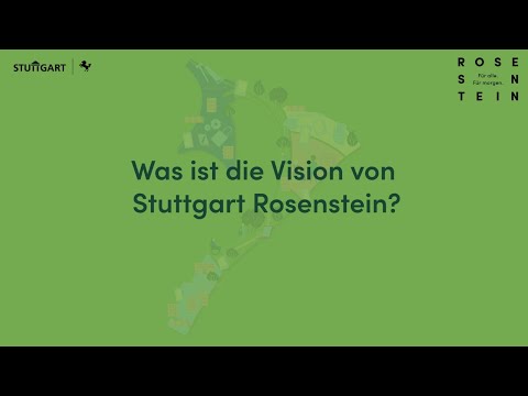 Was ist die Vision von Stuttgart Rosenstein?