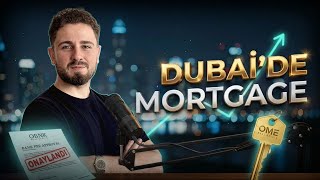 Dubai’de Ev Kredisi (Mortgage): Ön Onay, Şartlar ve Faizler