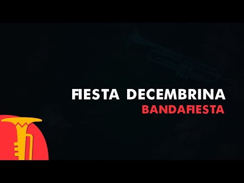 Fiesta Decembrina, Bandafiesta , Fiesta Tropical - Vídeo Letra