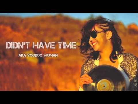 Didn't have time (audio)