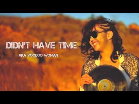 Didn't have time (audio)