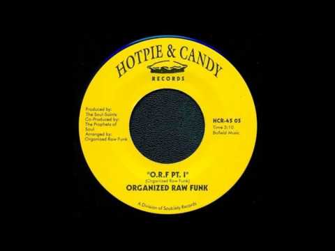 Organized Raw Funk - O.R.F (Pt.1,2)