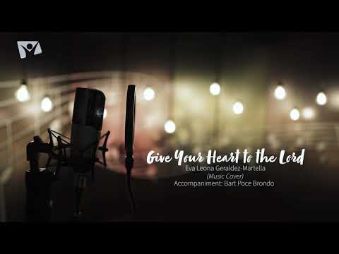Give Your Heart To The Lord Video Lyrics