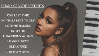 30 minutes of relaxing piano | Ariana Grande Best Hits