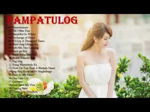 Top 100 Pampatulog Love Songs -    Romantic OPM English Love Songs Collection 2017