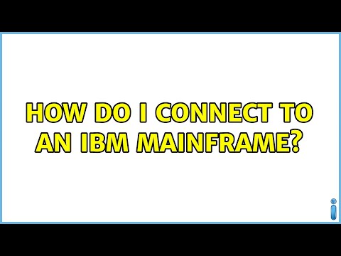 How do I connect to an IBM Mainframe? (2 Solutions!!)