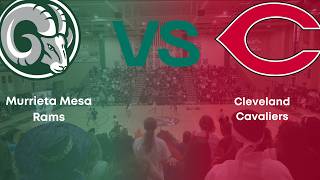 Murrieta Mesa Boys Varsity Basketball vs Cleveland | 1st Round D2 CIF Southern Regionals
