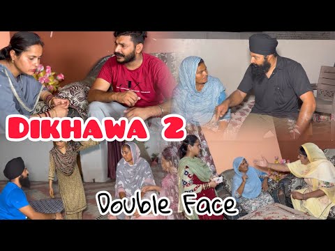 Dikhawa Double face 2 ਦਿਖਾਵਾਂ ਦੋਹਰਾ ਚਿਹਰਾ