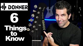 Donner Guitars - 6 things to know before you buy one