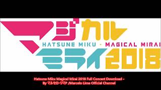 Download lagu Hatsune Miku Magical Mirai 2018 Download mp3