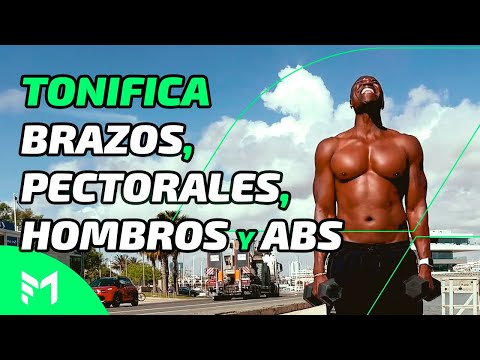 TONIFICA BRAZOS,  PECTORALES, HOMBROS Y ABS con Fausto Murillo