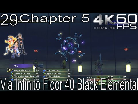 Final Fantasy X-2 HD Remaster Chapter 5 Part 29 Via Infinito Floor 40 Black Elemental