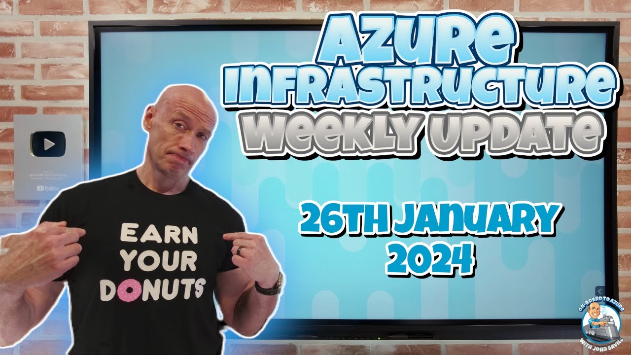 Azure Infrastructure Update - 26th of January 2024