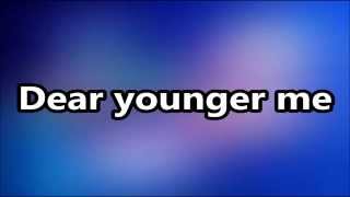 MercyMe - Dear Younger Me Lyrics